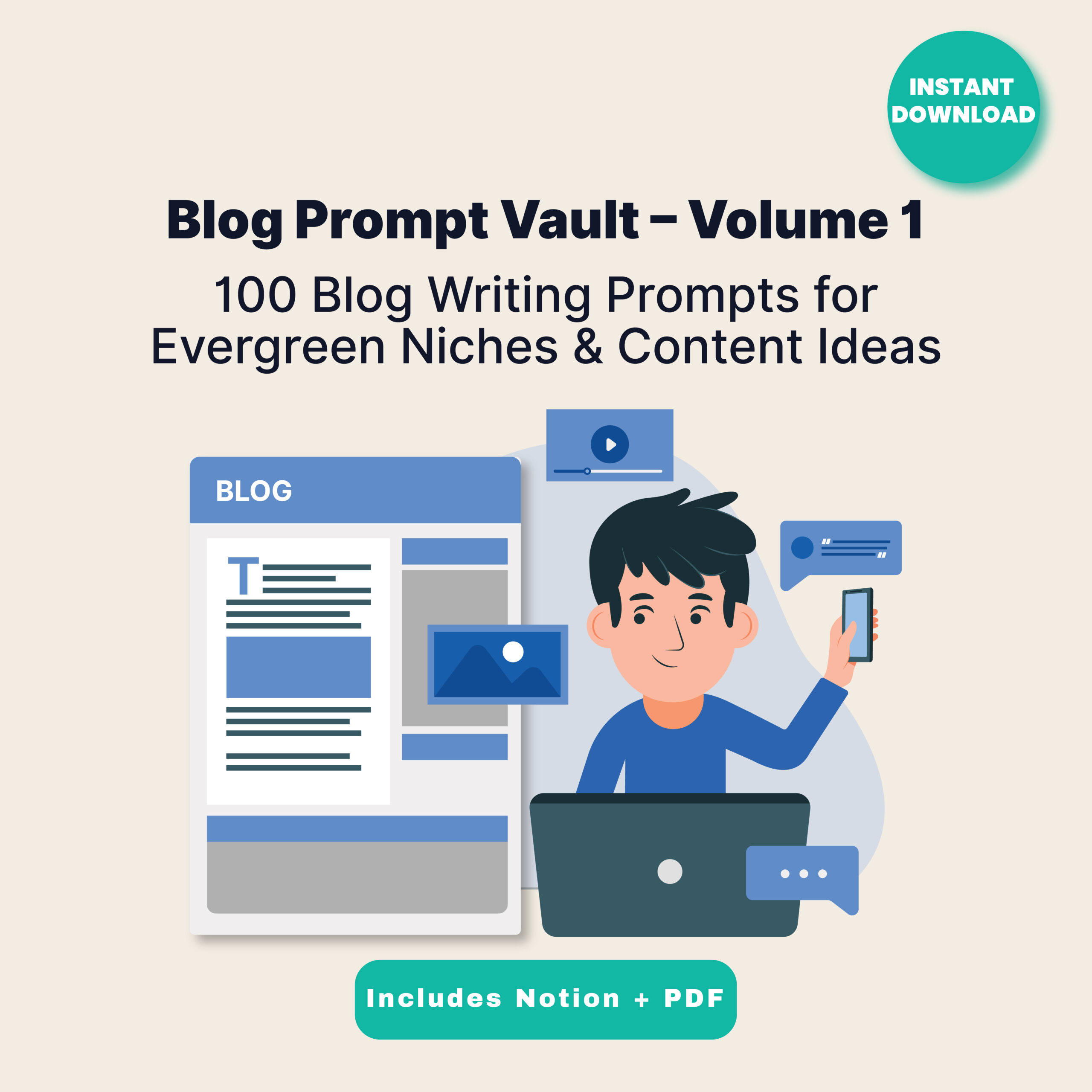Blog Prompt Vault – Volume 1 | 100 AI Blog Writing Prompts for Evergreen Niches (Instant Download, PDF + Notion)