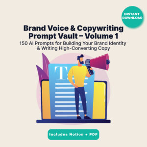 brand voice & copywriting prompt vault | 150 ai prompts for marketing, storytelling & brand identity | digital download