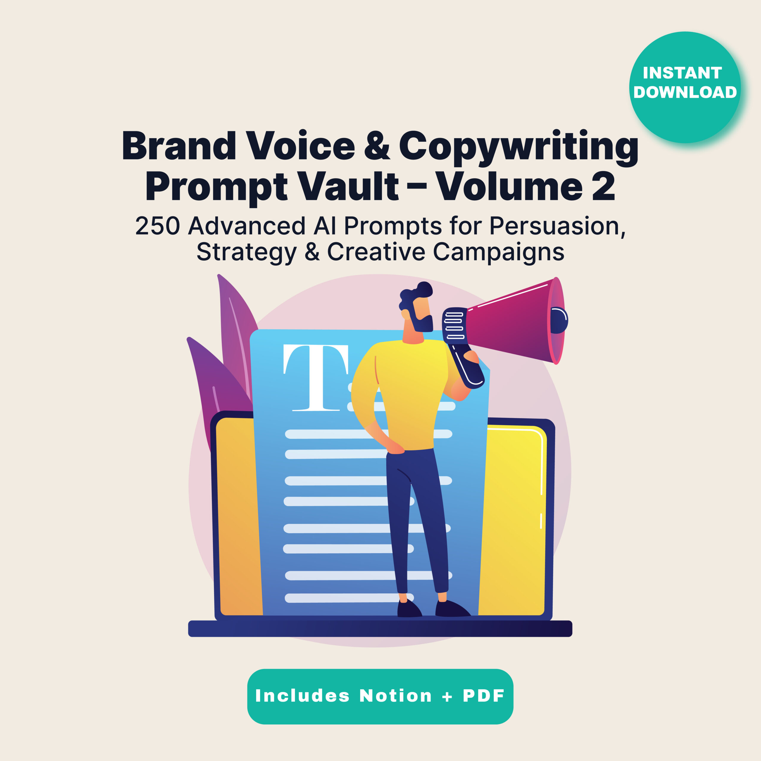 Advanced Brand Voice & Copywriting Prompt Vault | 250 AI Prompts for Persuasion, Strategy & Marketing Campaigns | PDF + Notion Digital Download